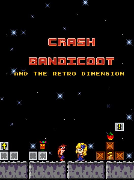 Crash Bandicoot and the Retro Dimension
