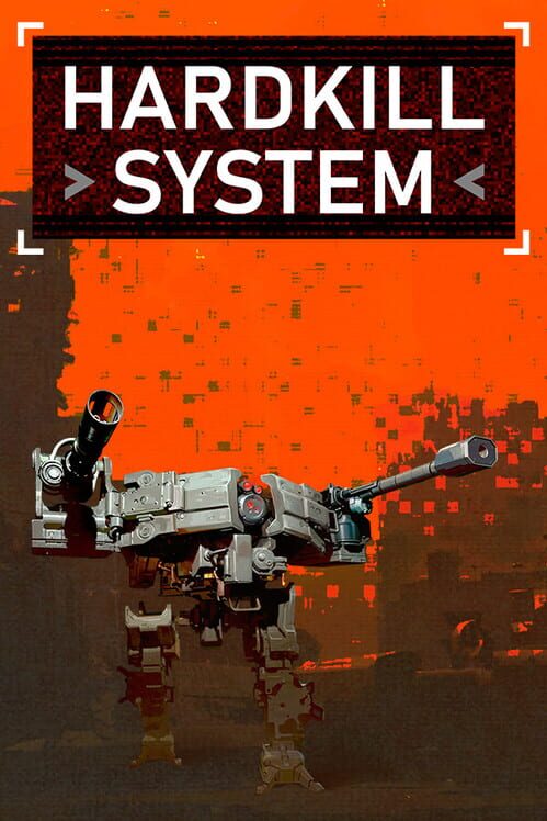 Hardkill System